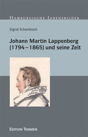 Cover von Johann Martin Lappenberg (1794-1865) und seine Zeit