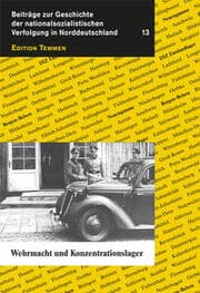 Cover von Wehrmacht und Konzentrationslager