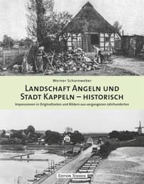 Cover von Landschaft Angeln und Stadt Kappeln - historisch