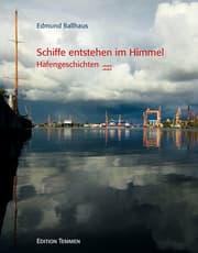 Cover von Schiffe entstehen im Himmel