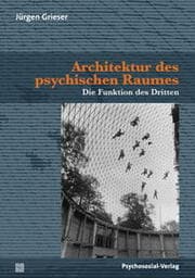 Cover von Architektur des psychischen Raumes