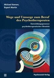 Cover von Wege und Umwege zum Beruf des Psychotherapeuten