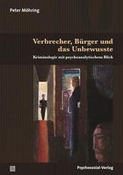Cover von Verbrecher, Bürger und das Unbewusste