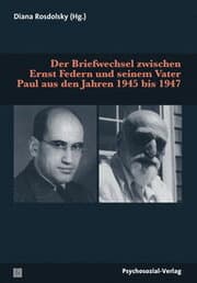 Cover von Der Briefwechsel zwischen Ernst Federn und seinem Vater Paul aus den Jahren 1945 bis 1947