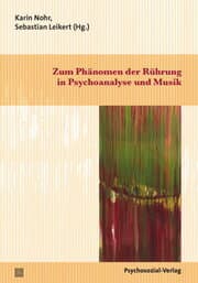 Cover von Zum Phänomen der Rührung in Psychoanalyse und Musik