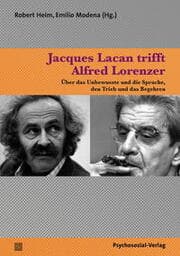 Cover von Jacques Lacan trifft Alfred Lorenzer
