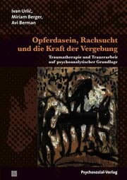 Cover von Opferdasein, Rachsucht und die Kraft der Vergebung