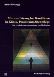 Cover von Mut zur Lösung bei Konflikten in Klinik, Praxis und Altenpflege