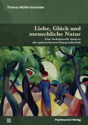 Cover von Liebe, Glück und menschliche Natur