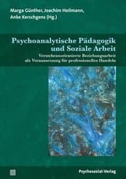 Cover von Psychoanalytische Pädagogik und Soziale Arbeit