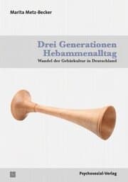 Cover von Drei Generationen Hebammenalltag