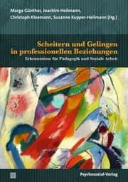 Cover von Scheitern und Gelingen in professionellen Beziehungen