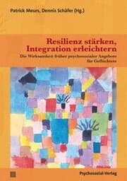 Cover von Resilienz stärken, Integration erleichtern