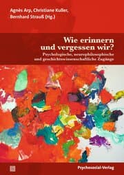 Cover von Wie erinnern und vergessen wir?