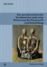 Cover von Das psychoanalytische Erstinterview und seine Bedeutung für Diagnostik und Behandlung