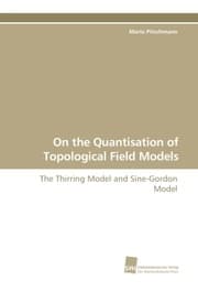 Cover von On the Quantisation of Topological Field Models