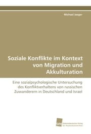 Cover von Soziale Konflikte im Kontext von Migration und Akkulturation