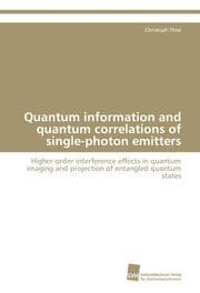 Cover von Quantum information and quantum correlations of single-photon emitters