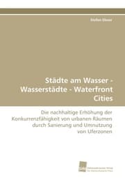 Cover von Städte am Wasser - Wasserstädte - Waterfront Cities