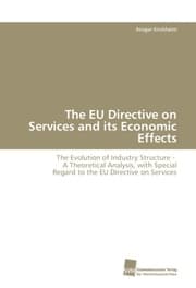 Cover von The EU Directive on Services and its Economic Effects