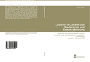 Cover von Literatur im Zeichen von Reeducation und Demokratisierung