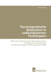 Cover von Paramagnetische Relaxation in radikaldotierten Festkörpern