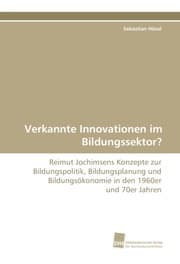 Cover von Verkannte Innovationen im Bildungssektor?
