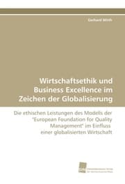 Cover von Wirtschaftsethik und Business Excellence im Zeichen der Globalisierung