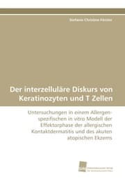 Cover von Der interzelluläre Diskurs von Keratinozyten und T Zellen