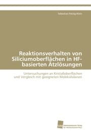 Cover von Reaktionsverhalten von Siliciumoberflächen in HF-basierten Ätzlösungen