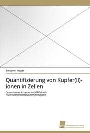 Cover von Quantifizierung von Kupfer(II)-ionen in Zellen