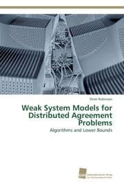 Cover von Weak System Models for Distributed Agreement Problems