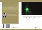 Cover von Atom Chip BEC Interferometer