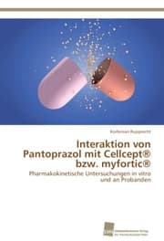Cover von Interaktion von Pantoprazol mit Cellcept® bzw. myfortic®