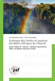 Cover von Ecologie des forêts et espèces du Bénin (Afrique de l'Ouest)