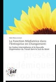 Cover von La Fonciton Médiatrice dans l'Entreprise en Changement