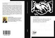 Cover von La qualité de la démocratie en Afrique Noire Francophone