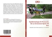 Cover von Épidémiologie Et Pronostic De La Grossesse Après 40 Ans