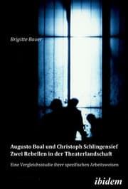 Cover von Augusto Boal und Christoph Schlingensief - Zwei Rebellen in der Theaterlandschaft