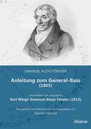 Cover von Anleitung zum General-Bass (1805), einschließlich der Biographie: Karl Weigl: Emanuel Aloys Förster (1913)