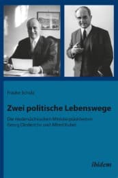Cover von Zwei politische Lebenswege.Die niedersächsischen Ministerpräsidenten Georg Diederichs und Alfred Kubel