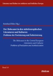 Cover von Der Holocaust in den mitteleuropäischen Literaturen und Kulturen/The Holocaust in Central European Literatures and Cultures