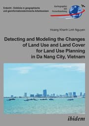Cover von Detecting and Modeling the Changes of Land Use and Land Cover for Land Use Planning in Da Nang City, Vietnam