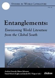 Cover von Entanglements: Envisioning World Literature from the Global South