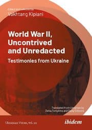Cover von World War II, Uncontrived and Unredacted: Testimonies from Ukraine