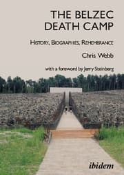 Cover von The Belzec Death Camp: History, Biographies, Remembrance