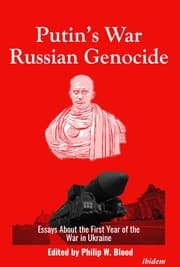 Cover von Putins War, Russian Genocide: Essays About the First Year of the War in Ukraine
