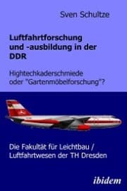 Cover von Luftfahrtforschung und -ausbildung in der DDR