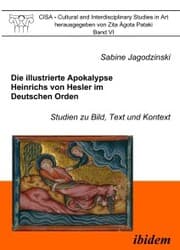 Cover von Die illustrierte Apokalypse Heinrichs von Hesler im Deutschen Orden