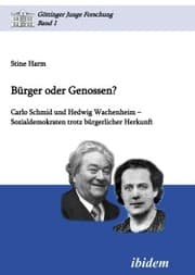 Cover von Bürger oder Genossen? Carlo Schmid und Hedwig Wachenheim - Sozialdemokraten trotz bürgerlicher Herkunft